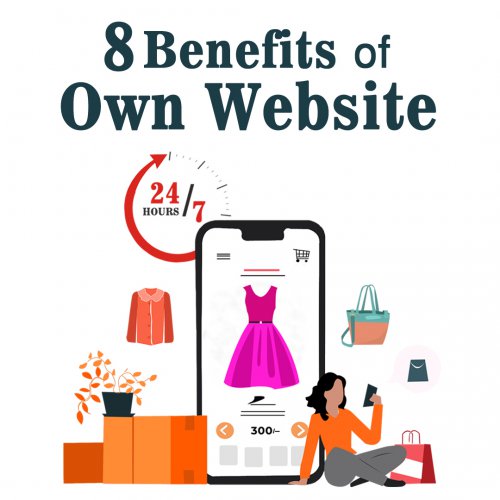 8 Benefits of Having Your own Website